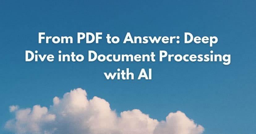 From PDF to Answer: Deep Dive into Document Processing with AI
